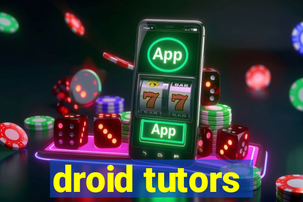 droid tutors